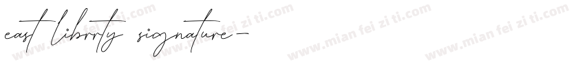 east librrty signature字体转换